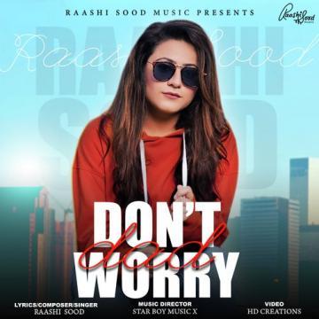 download Dont-Worry-Dad Raashi Sood mp3